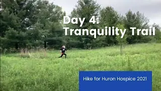 Hike for Hospice - Day 4