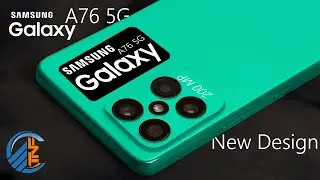 Samsung Galaxy A76 5G - NEW Innovative Design, Launch Date, Price, Features, Specs, Trailer 2025
