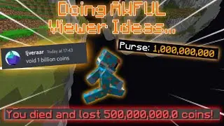 Actually DOING your AWFUL Video Ideas... (Hypixel Skyblock)