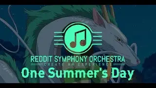 One Summer's Day - r/TheRedditSymphony