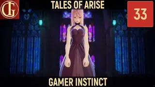 ПРОХОЖДЕНИЕ TALES OF ARISE | ЧАСТЬ 33 - ГОРОД ПРИЗРАК