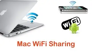 Turn Mac into a Wifi Hotspot for Mobile Devices (iPhone/iPad/Android/Windows)