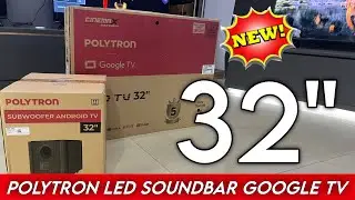 Unboxing the PLD 32BG9058, the First 32” Google TV with Soundbar from Polytron