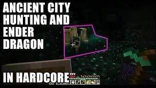 Searching for an Ancient City, and Fighting the Ender Dragon - Minecraft Hardcore 1.19.2