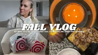 FALL VLOG // quick makeup application, a massive Target haul, and a yummy coffee cake recipe