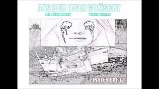 AUS DEM LEBEN GELÖSCHT / FINALER PART 2 - THRILLER HÖRBUCH