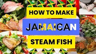 How To Make Jamaican Steam Fish | Jamaican Steam Fish | Quick & Easy Recipe
