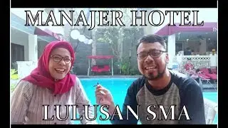 MANAJER HOTEL LULUSAN SMA - KURASI KARSA #3