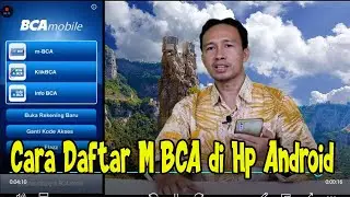 CARA DAFTAR MOBILE BCA DI HP ANDROID - Cara Aktifkan BCA Mobile M-Banking Terbaru 2021