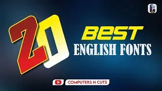 20 Best English Fonts for All Designers || By: COMPUTERS N CUTS || 