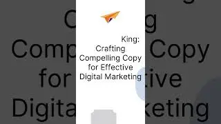Content is King: Crafting Compelling Copy for Effective Digital Marketing
