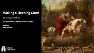 The Restoration of Bart's Hospital. Will Palin