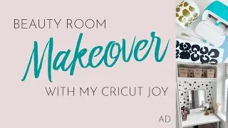 AD BEAUTY ROOM MAKEOVER WITH CRICUT JOY Amazing smart cutting machine - Bang On Style