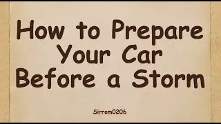 How to Prepare Your Car Before a Storm; Hurricane Beryl