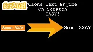 Clone Text Engine Tutorial - Scratch