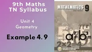9th Maths|| TN Syllabus|| Unit 4 Geometry|| Example 4.9