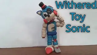 Лепка Withered Toy Sonic из Fnas 3