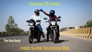 Hero Super Splendor BS6 Vs Honda CB Shine Top End Race | Drag Race | Shocking Results | UP65 Racers
