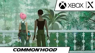 Common'hood (2022) // First Level // XBOX Series X Gameplay