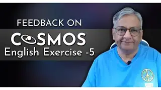 Feedback on Cosmos English Exercise -5