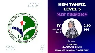 Slot Pengisian Kem Tahfiz SMIHJB - Ustazah Syaurah Ishak