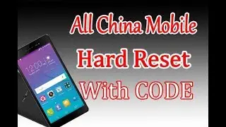 All China Mobile Hard Reset With Code No Box No Pc