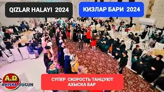 KIZLAR  BARI  HALAY 2024 