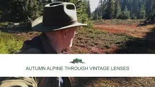 Autumn Alpine Through Vintage Lenses