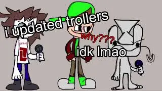 Trollers Update Thing
