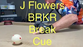J Flowers BRKR Break Cue REVIEW!!!
