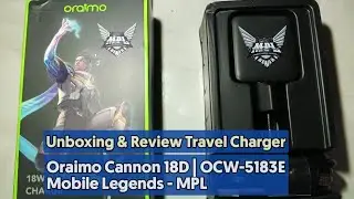 Unboxing Dan Review Taravel Charger Oraimo Cannon 18D Versi Mobile Legends