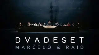 5. Marčelo i Raid - DVADESET