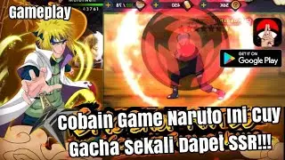 Cobain Game Naruto Ini Cuy Gacha Sekali Dapet SSR!!! || Ultimate Wars : Awaken Gameplay