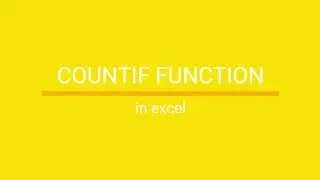 How to Use COUNTIF function in Excel – Step-by-Step Tutorial