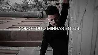 COMO EDITO MINHAS FOTOS