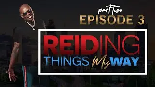 2.12.22 - Ep. 3 Pt. 2 - Reiding Things my Way: 