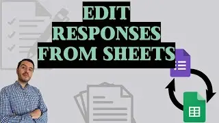 Edit Google Forms RESPONSES Directly from Google Sheets! 🔄