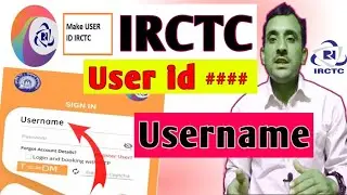 IRCTC Username User id kaise banaye___How To Create IRCTC Username User Id Password