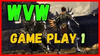 GW2 Wvw New Player Game Play