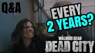 A New Season Every 2 Years? | TWD: Dead City Season 2 Q&A