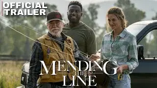 MENDING THE LINE | Brian Cox, Sinqua Walls | Trailer Drama