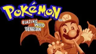 Pokémon Blazing Weed Version: Announcement Trailer