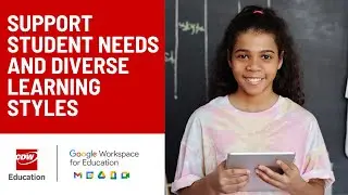 Equipping Students to Learn with Google Workspace for Education