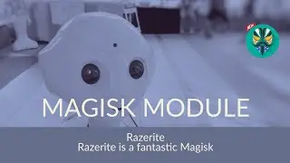 Razerite Boot Animation | Magisk Module 2k19
