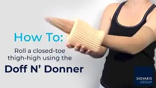 Rolling Stocking with Sigvaris Doff N' Donner without Cone