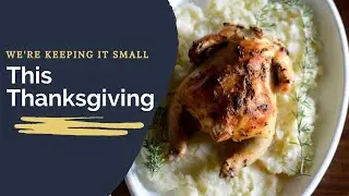 How to Host Thanksgiving for a Small Crowd