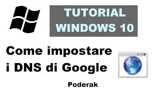 Come impostare i DNS di Google su Windows 10 - Tutorial