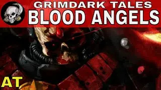 BLOOD ANGELS The Story So Far