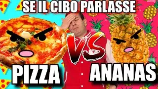 PIZZA VS ANANAS - SE IL CIBO PARLASSE - Alessandro Vanoni