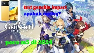 test gaming poco m5 Genshin impact 2024 nfz 786mc
